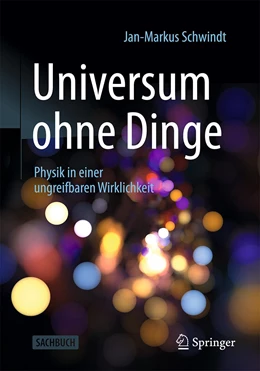 Abbildung von Schwindt | Universum ohne Dinge | 1. Auflage | 2020 | beck-shop.de