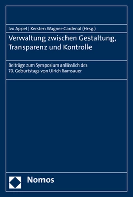 Abbildung von Appel / Wagner-Cardenal | Verwaltung zwischen Gestaltung, Transparenz und Kontrolle | 1. Auflage | 2019 | beck-shop.de