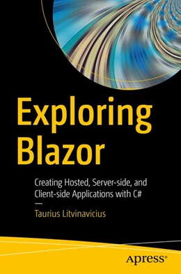 Abbildung von Litvinavicius | Exploring Blazor | 1. Auflage | 2019 | beck-shop.de