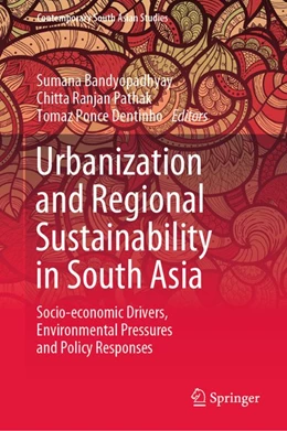 Abbildung von Bandyopadhyay / Pathak | Urbanization and Regional Sustainability in South Asia | 1. Auflage | 2019 | beck-shop.de