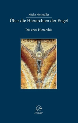 Abbildung von Mosmuller | Über die Hierarchien der Engel | 1. Auflage | 2019 | beck-shop.de
