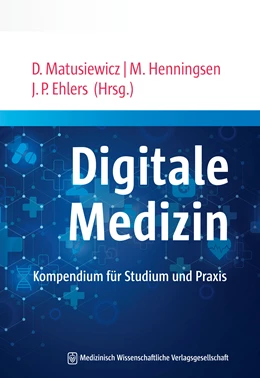 Abbildung von Matusiewicz / Henningsen | Digitale Medizin | 1. Auflage | 2020 | beck-shop.de