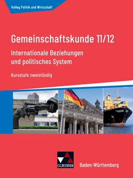 Abbildung von Müller / Benzmann | Kolleg Politik und Wirtschaft neu 11/12 Gemeinschaftskunde Kursstufe zweistündig Baden-Württemberg | 1. Auflage | 2021 | beck-shop.de
