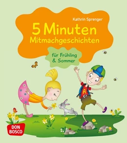 Abbildung von Sprenger | 5 Minuten Mitmachgeschichten für Frühling und Sommer | 1. Auflage | 2020 | beck-shop.de