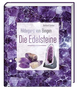Abbildung von Schiller | Hildegard von Bingen - Die Edelsteine | 1. Auflage | 2020 | beck-shop.de