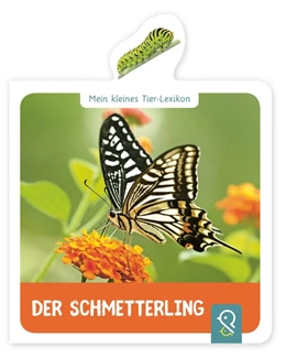 Abbildung von Kastenhuber | Mein kleines Tier-Lexikon - Der Schmetterling | 1. Auflage | 2020 | beck-shop.de