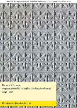 Abbildung von Völker | Stephan Hermlin in Berlin-Niederschönhausen (1947-1997) | 1. Auflage | 2020 | beck-shop.de