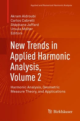 Abbildung von Aldroubi / Cabrelli | New Trends in Applied Harmonic Analysis, Volume 2 | 1. Auflage | 2019 | beck-shop.de