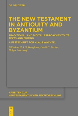 Abbildung von Houghton / Parker | The New Testament in Antiquity and Byzantium | 1. Auflage | 2019 | beck-shop.de