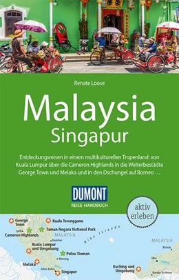 Abbildung von Loose / Jacobi | DuMont Reise-Handbuch Reiseführer Malaysia, Singapur, Brunei | 4. Auflage | 2020 | beck-shop.de