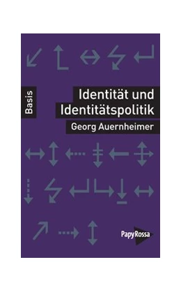 Abbildung von Auernheimer | Identität und Identitätspolitik | 1. Auflage | 2020 | beck-shop.de