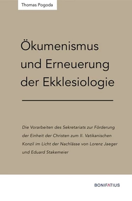 Abbildung von Pogoda / Johann-Adam-Möhler-Institut | Ökumenismus und Erneuerung der Ekklesiologie | 1. Auflage | 2020 | beck-shop.de
