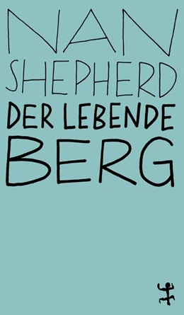 Abbildung von Shepherd | Der lebende Berg | 1. Auflage | 2020 | beck-shop.de