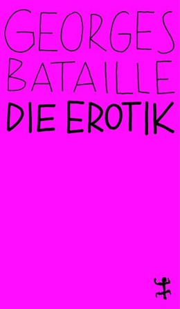 Abbildung von Bataille | Die Erotik | 1. Auflage | 2020 | beck-shop.de