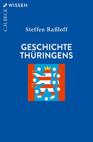 Cover: Steffen Raßloff, Geschichte Thüringens