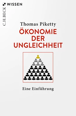 Abbildung von Piketty, Thomas | Ökonomie der Ungleichheit | 4. Auflage | 2021 | 2864 | beck-shop.de