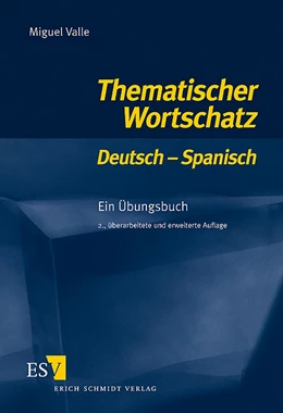 Abbildung von Valle | Thematischer Wortschatz Deutsch - Spanisch | 2. Auflage | 2006 | beck-shop.de