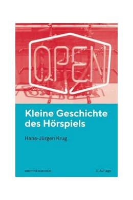 Abbildung von Krug | Kleine Geschichte des Hörspiels | 3. Auflage | 2020 | beck-shop.de