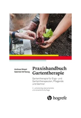 Abbildung von Niepel / Vef-Georg | Praxishandbuch Gartentherapie | 2. Auflage | 2020 | beck-shop.de