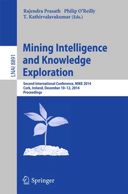 Abbildung von Prasath / O'Reilly | Mining Intelligence and Knowledge Exploration | 1. Auflage | 2014 | beck-shop.de