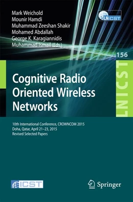 Abbildung von Weichold / Hamdi | Cognitive Radio Oriented Wireless Networks | 1. Auflage | 2015 | beck-shop.de