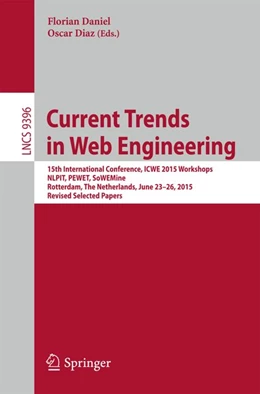 Abbildung von Daniel / Diaz | Current Trends in Web Engineering | 1. Auflage | 2015 | beck-shop.de