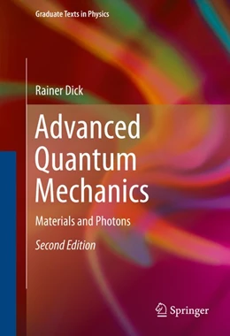 Abbildung von Dick | Advanced Quantum Mechanics | 2. Auflage | 2016 | beck-shop.de