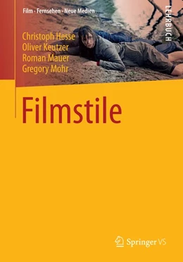 Abbildung von Hesse / Keutzer | Filmstile | 1. Auflage | 2016 | beck-shop.de