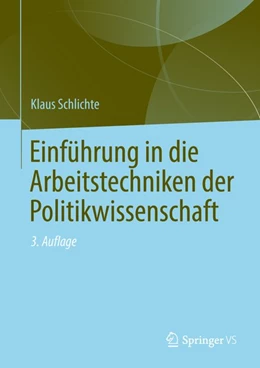 Abbildung von Schlichte / Sievers | Einführung in die Arbeitstechniken der Politikwissenschaft | 3. Auflage | 2015 | beck-shop.de