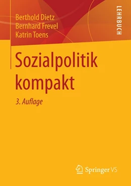 Abbildung von Dietz / Frevel | Sozialpolitik kompakt | 3. Auflage | 2014 | beck-shop.de