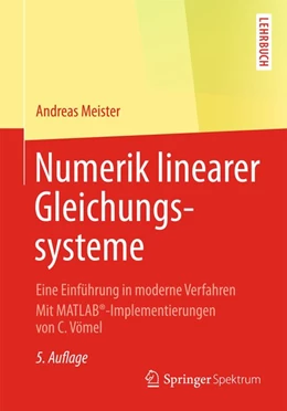 Abbildung von Meister | Numerik linearer Gleichungssysteme | 5. Auflage | 2014 | beck-shop.de