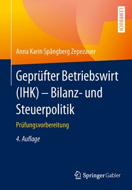 Abbildung von Spångberg Zepezauer | Geprüfter Betriebswirt (IHK) - Bilanz- und Steuerpolitik | 4. Auflage | 2015 | beck-shop.de