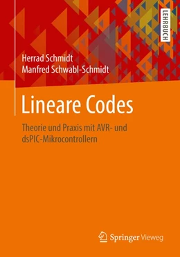 Abbildung von Schmidt / Schwabl-Schmidt | Lineare Codes | 1. Auflage | 2016 | beck-shop.de