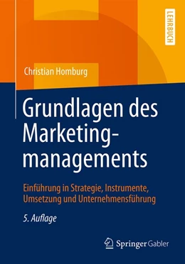 Abbildung von Homburg | Grundlagen des Marketingmanagements | 5. Auflage | 2016 | beck-shop.de