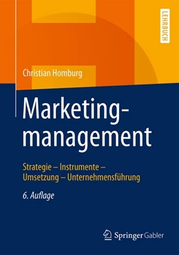 Abbildung von Homburg | Marketingmanagement | 6. Auflage | 2016 | beck-shop.de
