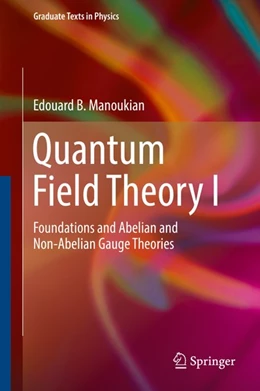 Abbildung von Manoukian | Quantum Field Theory I | 1. Auflage | 2016 | beck-shop.de