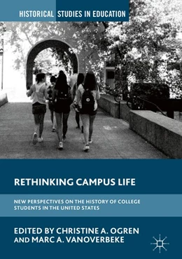 Abbildung von Ogren / Vanoverbeke | Rethinking Campus Life | 1. Auflage | 2018 | beck-shop.de