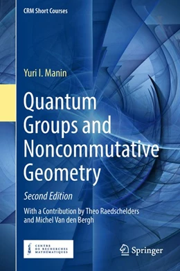 Abbildung von Manin | Quantum Groups and Noncommutative Geometry | 2. Auflage | 2018 | beck-shop.de