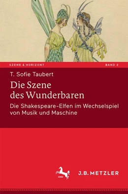 Abbildung von Taubert | Die Szene des Wunderbaren | 1. Auflage | 2018 | beck-shop.de