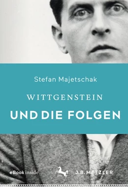 Abbildung von Majetschak | Wittgenstein und die Folgen | 1. Auflage | 2019 | beck-shop.de