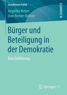 Abbildung von Vetter / Remer-Bollow | Bürger und Beteiligung in der Demokratie | 1. Auflage | 2016 | beck-shop.de