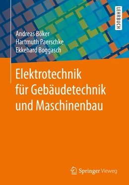 Abbildung von Böker / Paerschke | Elektrotechnik für Gebäudetechnik und Maschinenbau | 1. Auflage | 2017 | beck-shop.de