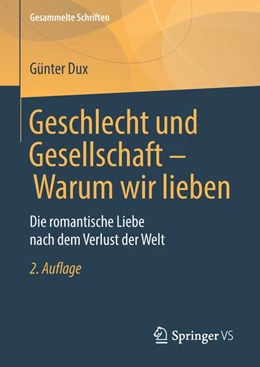 Abbildung von Dux | Geschlecht und Gesellschaft - Warum wir lieben | 2. Auflage | 2018 | beck-shop.de