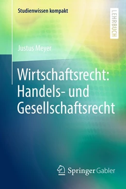 Abbildung von Meyer | Wirtschaftsrecht: Handels- und Gesellschaftsrecht | 1. Auflage | 2018 | beck-shop.de