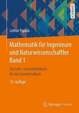Abbildung von Papula | Mathematik für Ingenieure und Naturwissenschaftler Band 1 | 15. Auflage | 2018 | beck-shop.de