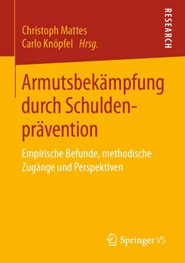 Abbildung von Mattes / Knöpfel | Armutsbekämpfung durch Schuldenprävention | 1. Auflage | 2018 | beck-shop.de