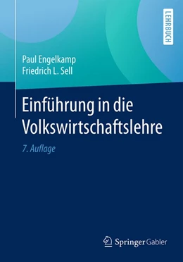 Abbildung von Engelkamp / Sell | Einführung in die Volkswirtschaftslehre | 7. Auflage | 2017 | beck-shop.de