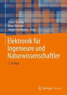 Abbildung von Hering / Bressler | Elektronik für Ingenieure und Naturwissenschaftler | 7. Auflage | 2017 | beck-shop.de