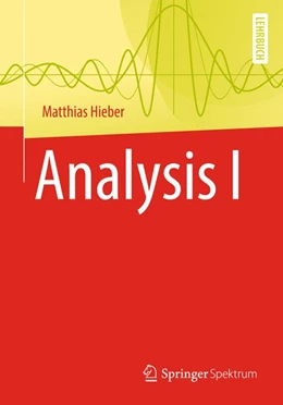 Abbildung von Hieber | Analysis I | 1. Auflage | 2018 | beck-shop.de