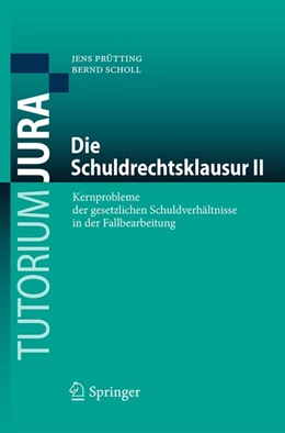 Abbildung von Prütting / Scholl | Die Schuldrechtsklausur II | 1. Auflage | 2018 | beck-shop.de